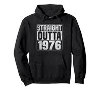 Straight Outta 1976 Classic Years Vintage Birth of Birthday Sweat à Capuche