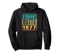Straight Outta 1977 Classic Birth of Birthday Years Retro Sweat à Capuche