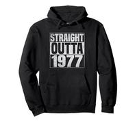 Straight Outta 1977 Classic Years Vintage Birth of Birthday Sweat à Capuche