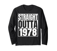 Straight Outta 1978 Vintage Year Classic Birth of Birthday Manche Longue