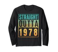 Straight Outta 1978 Vintage Years Birth of Birthday Classic Manche Longue