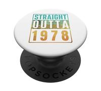 Straight Outta 1978 Vintage Years Birth of Birthday Classic PopSockets PopGrip Adhésif