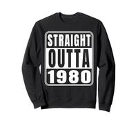 Straight Outta 1980 Classic 1980 Vintage Birth of Birthday Sweatshirt