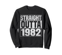 Straight Outta 1982 Classic Years Vintage Birth of Birthday Sweatshirt