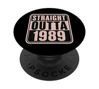 Straight Outta 1989 Anniversaire pour femme Effet vieilli PopSockets PopGrip Adhésif