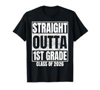 Straight Outta 1st Grade Class 2026 Graduation First Grade T-Shirt