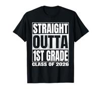 Straight Outta 1st Grade Graduate Class of 2026 First Grade T-Shirt