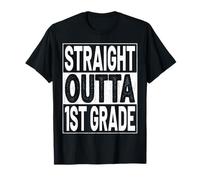Straight Outta 1st Grade Graduation First Grade Graduate T-Shirt