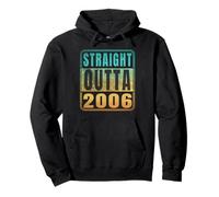 Straight Outta 2006 Classic Birth of Birthday Years Retro Sweat à Capuche