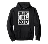 Straight Outta 2017 Classic Years Vintage Birth of Birthday Sweat à Capuche