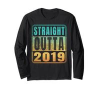 Straight Outta 2019 Classic Birth of Birthday Years Retro Manche Longue