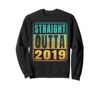 Straight Outta 2019 Classic Birth of Birthday Years Retro Sweatshirt