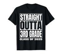 Straight Outta 3rd Grade Graduate Class Of 2025 Third Grade T-Shirt