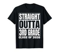 Straight Outta 3rd Grade Graduate Class of 2026 Third Grade T-Shirt