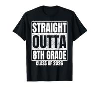 Straight Outta 8th Grade Class 2026 Graduation Eighth Grade T-Shirt