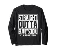 Straight Outta Beauty School Graduation Class 2026 School Manche Longue