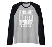 Straight Outta Cheer Practice Graduate Class 2026 Graduation Manche Raglan