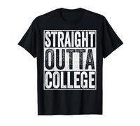Straight Outta College Graduate Class of 2026 College Funny T-Shirt