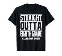 Straight Outta Eighth Grade Graduation Class 2026 8th Grade T-Shirt