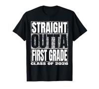 Straight Outta First Grade Class 2026 Graduate First Grade T-Shirt