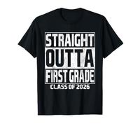 Straight Outta First Grade Graduation Class 2026 1st Grade T-Shirt