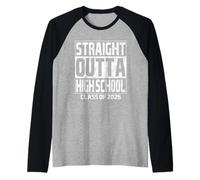 Straight Outta High School Graduation Class 2026 High School Manche Raglan