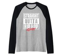 Straight Outta Hip Hop Class - 80s 90s Old School Hip Hop Class Manche Raglan