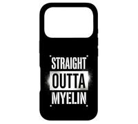 Straight Outta Myelin Multiple Sclerosis MS Awareness Coque pour iPhone 17 Pro