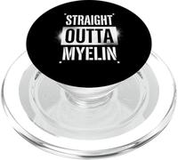 Straight Outta Myelin Multiple Sclerosis MS Awareness PopSockets PopGrip pour MagSafe