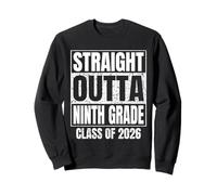 Straight Outta Neuvième année Graduation Class of 2026 Funny Sweatshirt