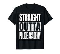 Straight Outta Police Academy Graduate 2026 Funny Graduation T-Shirt