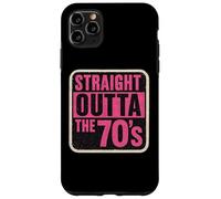 Straight Outta The 70's 1970's Born Birthday Girls Women Coque pour iPhone 11 Pro Max