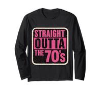Straight Outta The 70's 1970's Born Birthday Girls Women Manche Longue