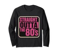 Straight Outta The 80's 1980's Born Women Birthday Girls Manche Longue