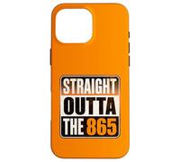 Straight Outta The 865 - Funny Knoxville Tennessee Area Code Coque pour iPhone 16 Pro Max