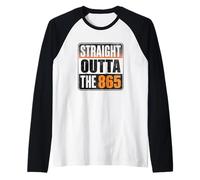 Straight Outta The 865 - Funny Knoxville Tennessee Area Code Manche Raglan