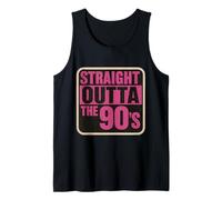 Straight Outta The 90's 1990's Born Birthday Hommes Femmes B-Day Débardeur