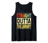 Straight Outta The Library Graduate Funny Graduation Gifts Débardeur
