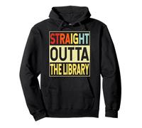 Straight Outta The Library Graduate Funny Graduation Gifts Sweat à Capuche