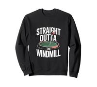 Straight Outta The Windmill Mini Golf Humour Sweatshirt