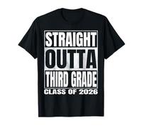 Straight Outta Third Grade Graduate Class of 2026 3rd Grade T-Shirt