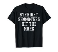 Straight Shooters Hit The Mark T-Shirt Graphique avec Valeur