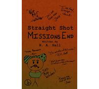 Straight Shot 4: Missions End