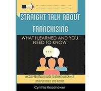 Straight Talk About Franchising