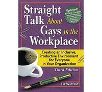 Straight Talk About Gays In The Workplace
