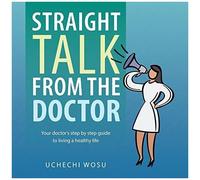 Straight Talk From The Doctor