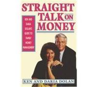 Straight Talk on Money Daria Dolan, Ken Dolan (Auteur)