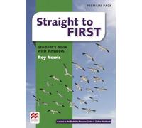 Straight to First: Student's Book Premium + ebook (including Online Workbook and Key)