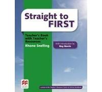 Straight To First. Teacher's Book Premium With Webcode For Teacher's Resource Center