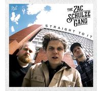 The Zac Schulze Gang – Straight to It – Vinyle 12"